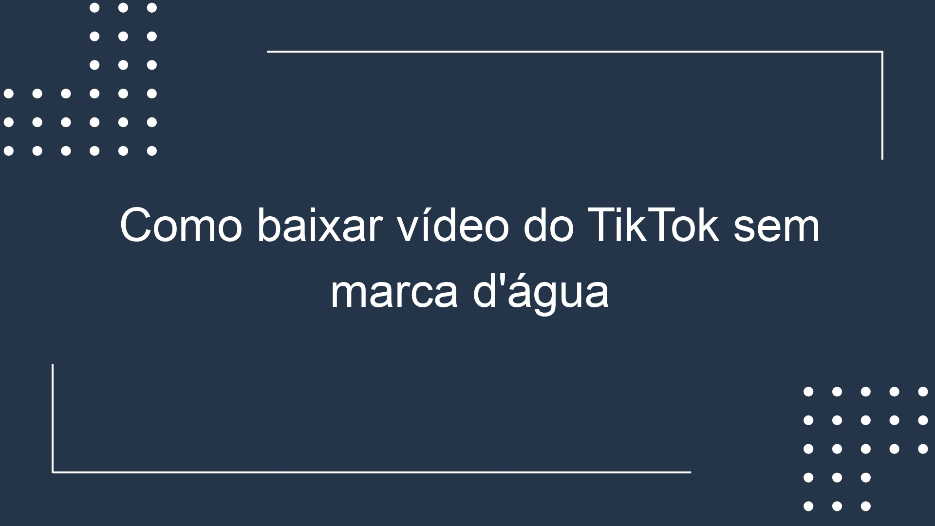 Como baixar vídeo do TikTok sem marca d’água