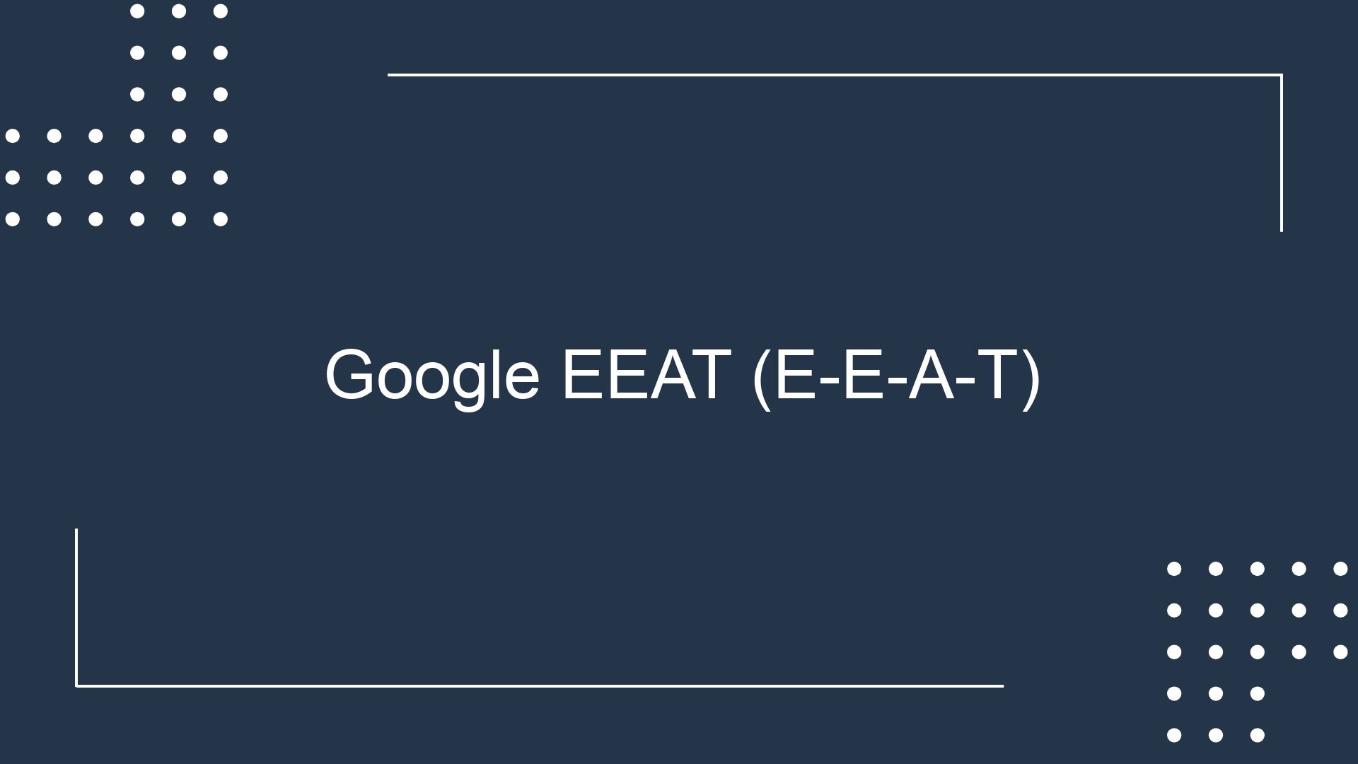 Google EEAT (E-E-A-T)